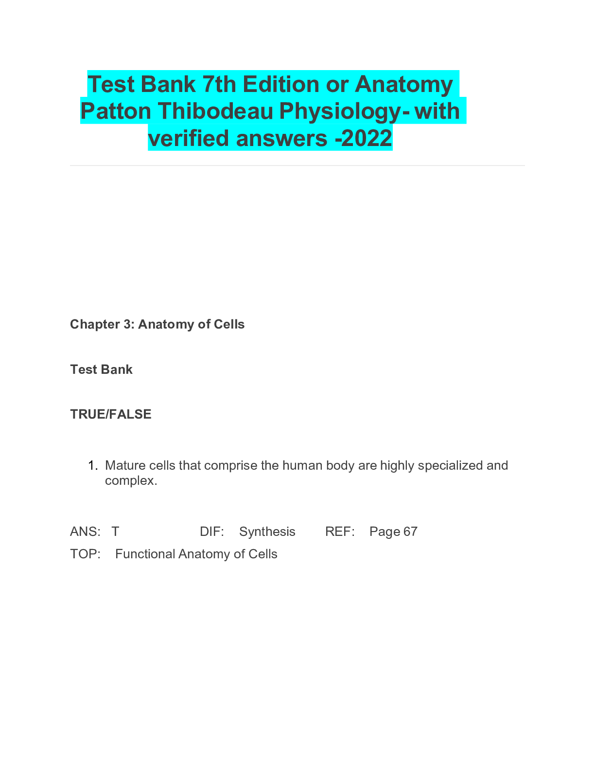 Preview of Test Bank 7th Edition or Anatomy Patton Thibodeau Physiology- with verified answers -2022